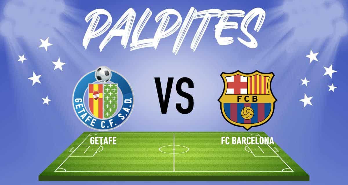 Palpites Getafe x Barcelona 16/04/2023