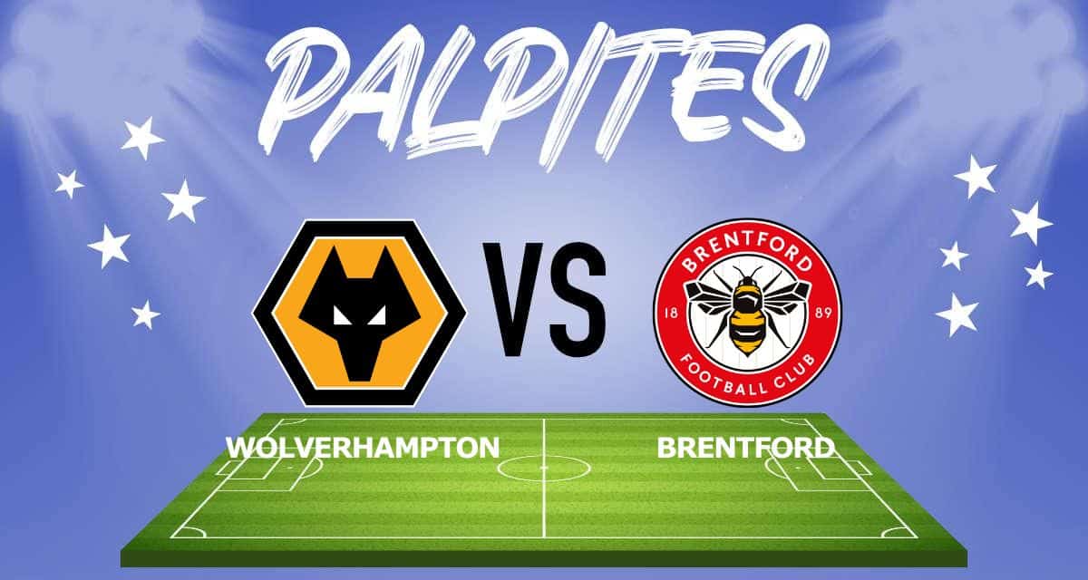 Palpites Wolverhampton x Brentford - Premier League - 15042023