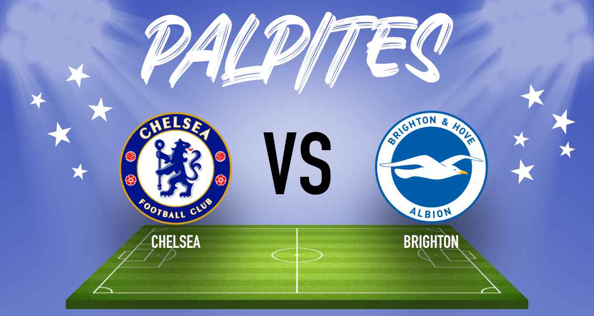 Palpites Chelsea x Brighton 15-04-2023