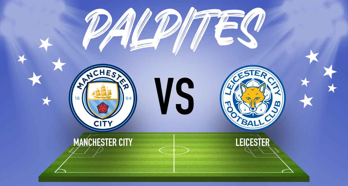 Palpites Manchester city x Leicester 15-04