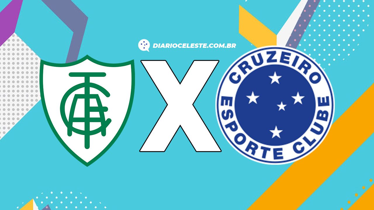 América x Cruzeiro: onde assistir, horário e escalações