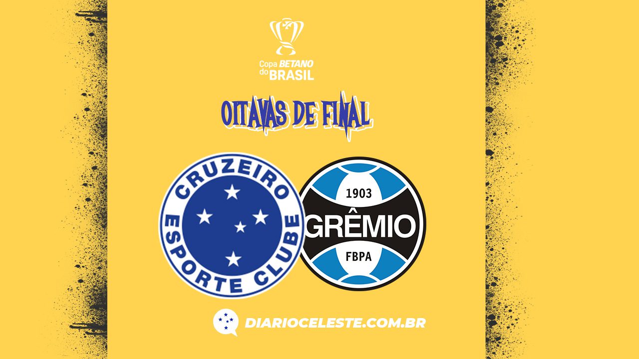 Cruzeiro enfrentará o Grêmio nas oitavas da Copa do Brasil 2023
