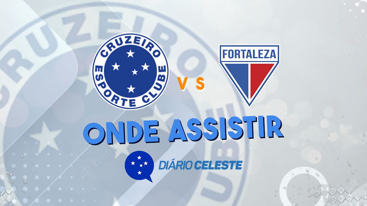 Cruzeiro x Fortaleza: onde e como assistir ao jogo, cruzeiro