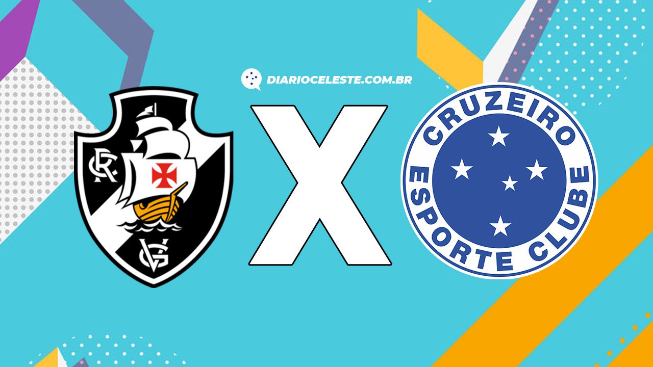 Vasco x Cruzeiro: onde assistir, horário e escalações